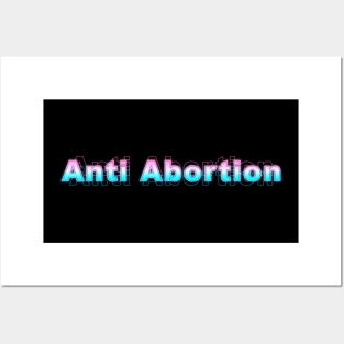 Anti Abortion Posters and Art